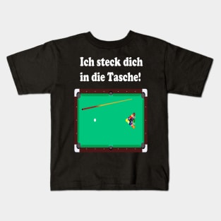 Ich steck dich in die Tasche! Kids T-Shirt